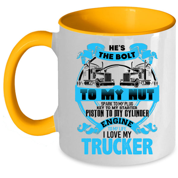 Cute Gift For Trucker's Wife Coffee Mug, I Love My Trucker Accent Mug