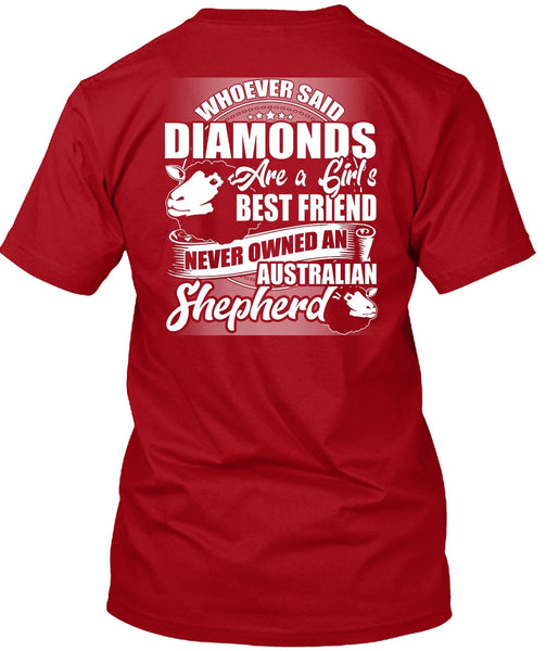 Never Owned An Australian Shepherd T Shirt, I Love My Dog T Shirt