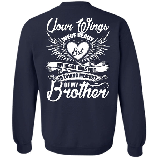 Your Wings T Shirt, I Love Brother Sweatshirt