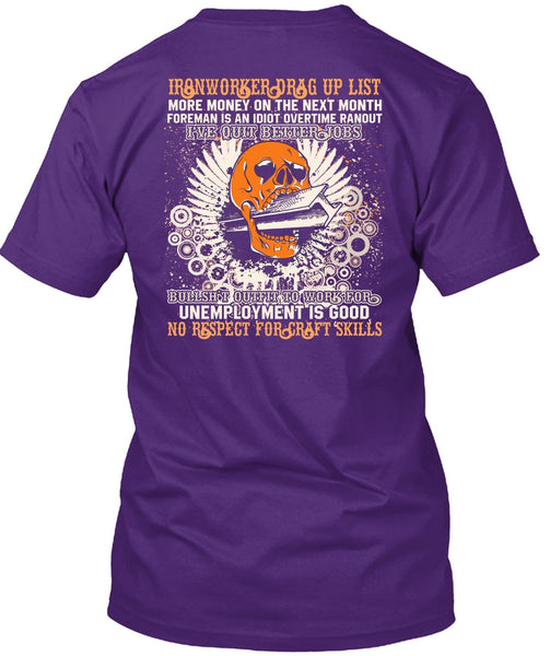 Ironworkers Drag Up List T Shirt, I Love Ironworker T Shirt