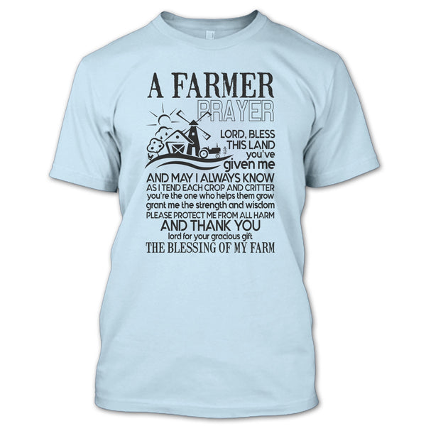 A Farmer Prayer T Shirt, Gift For Farmer Prayer T Shirt