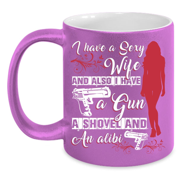 I Have A Wife Coffee Mug, Besy Gift For My Husband Coffee Cup