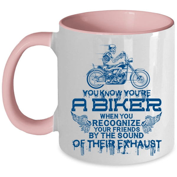 Cool Gift For Biker Coffee Mug, You're A Biker Accent Mug
