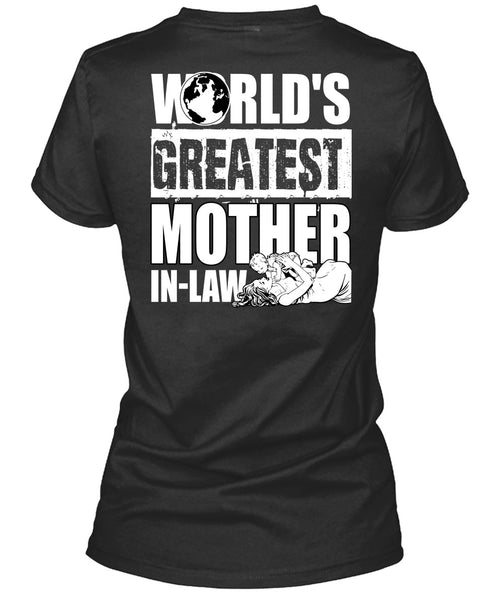 World's Greatest Mother In-Law T Shirt, Being A Mom T Shirt
