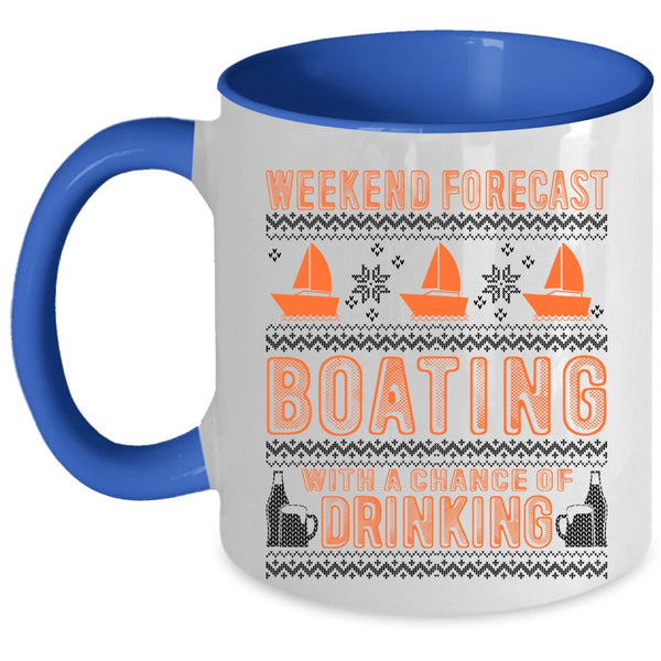 Chance Of Drinking Coffee Mug, Weekend Forecast Boating Accent Mug