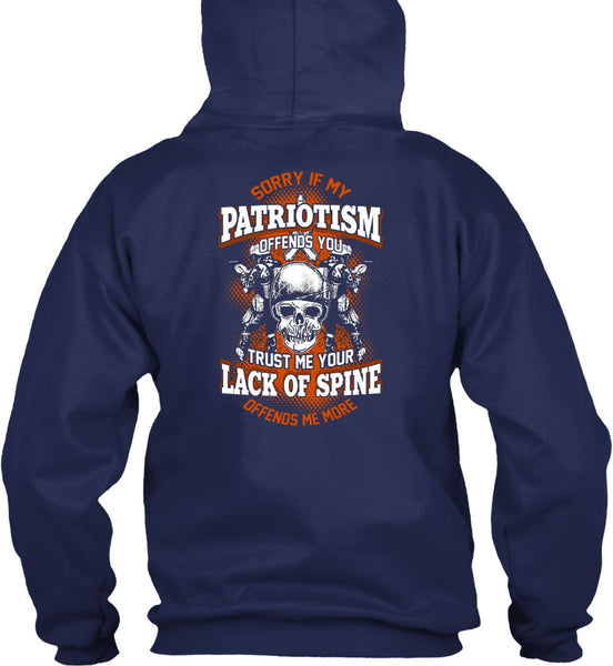 My Patriotism Offends You T Shirt, Lack Of Spine T Shirt