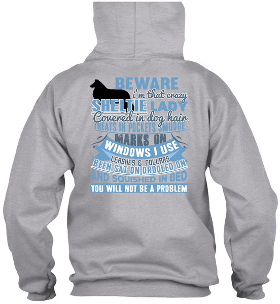 I'm That Crazy Sheltie Lady T Shirt, I Love My Dog T Shirt