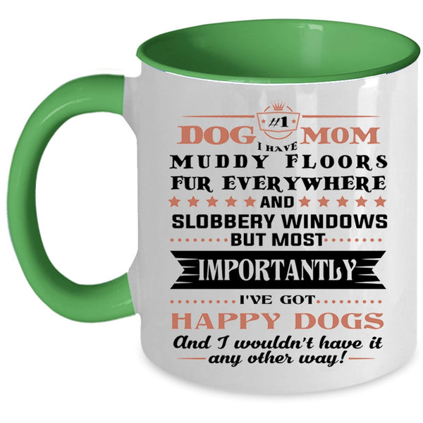 Dog Mom Mug, I've Got Happy Dogs Cup, Cute Pets Mug