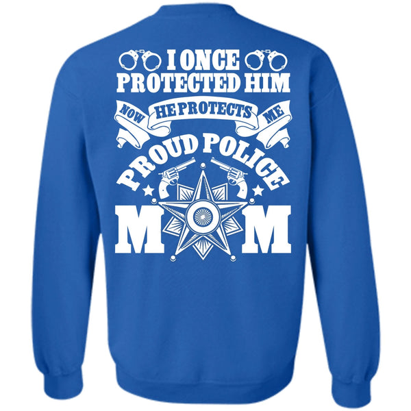 Proud Police Mom T Shirt, I Love Police Sweatshirt