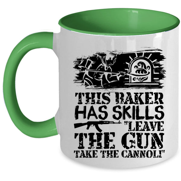 Funny Baker Coffee Mug, This Baker Has Skills Leave The Gun Accent Mug