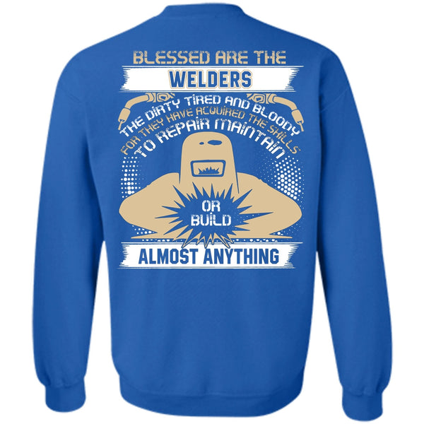 The Dirty Tired T Shirt, I Love Welder Sweatshirt