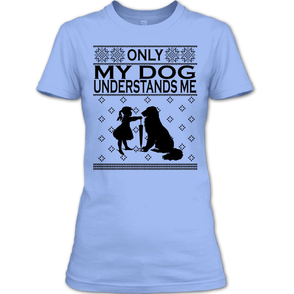 Only My Dog Understand Me T Shirt, Dog Merry Christmas T Shirt