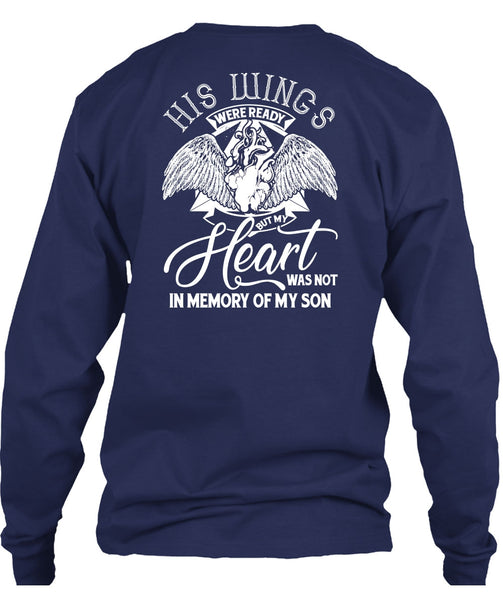 My Heart Was Not In Memory Of My Son T Shirt, Being A Son T Shirt