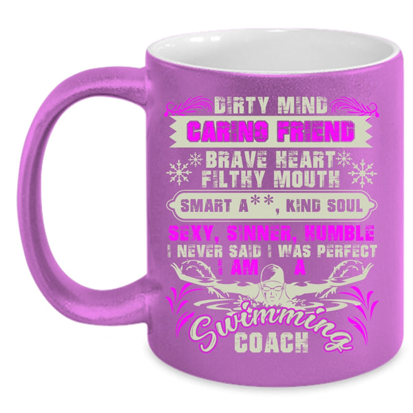 I Never Said I Was Perfect Coffee Mug, I Am A Swimming Coach Coffee Cup