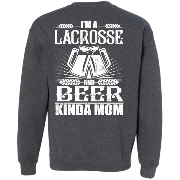 I'm A Lacrosse T Shirt, I Love Beer Sweatshirt