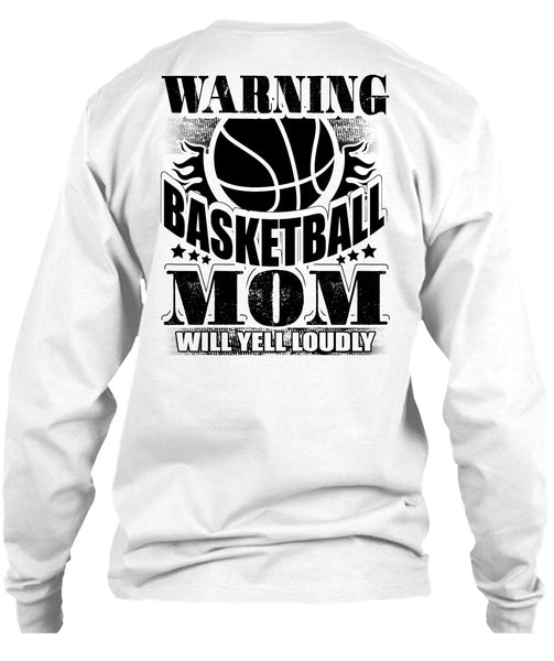 Warning Basketball Mom T Shirt, I Love Basketball T Shirt