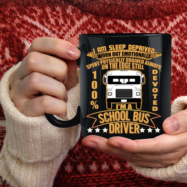 I'm A School Bus Driver Coffee Mug, Funny Bus Driver Coffee Cup