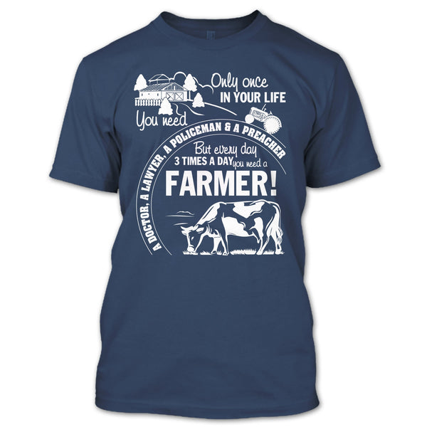 You Need A Farmer T Shirt, Awesome Farmer T Shirt