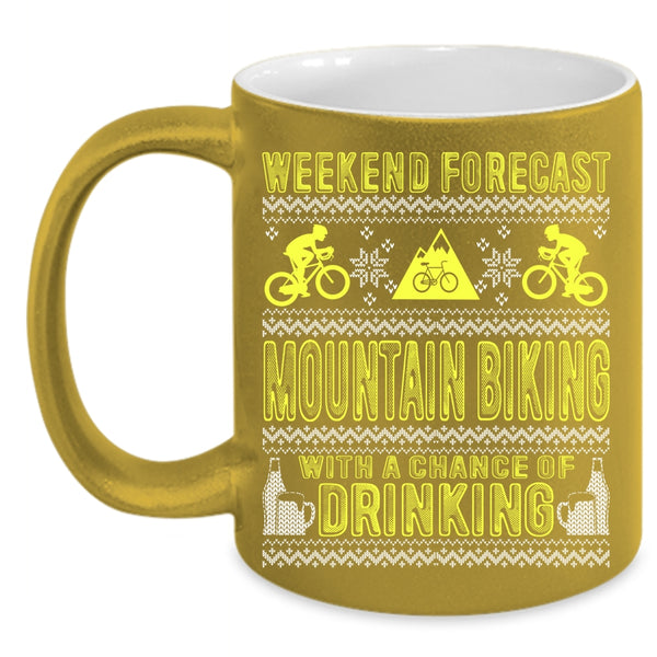 Weekend Forecast Mountain Biking Coffee Mug, Outdoor Coffee Cup