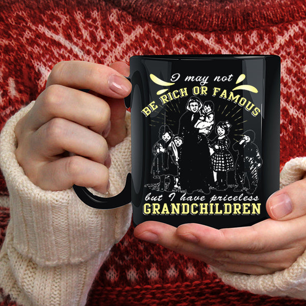 I Have Priceless Grandchildren Coffee Mug, Cute Grandparent Coffee Cup