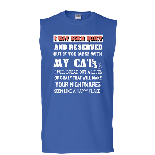 If You Mess With My Cat T Shirt, Make Your Nightmares T Shirt, Cool T Shirt (Men's Cotton Sleeveless)