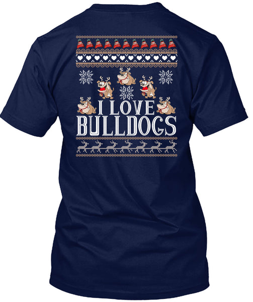 I Love Bulldogs T Shirt, This Girl Loves Christmas T Shirt