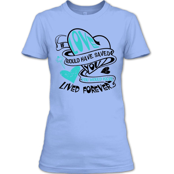 If Love Could Have Saved You T Shirt, Coolest Couple T Shirt