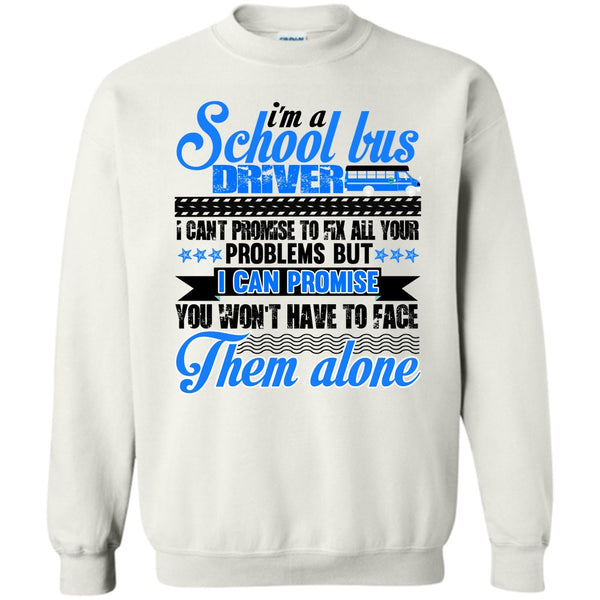 Awesome Bus Driver T Shirt, I Am A School Bus Driver Sweatshirt