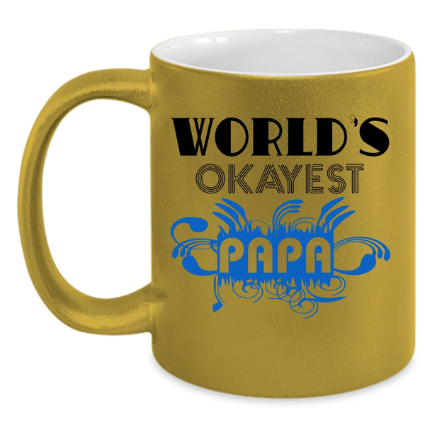 Funny Gift For Papa Coffee Mug, World's Okayest Papa Accent Mug