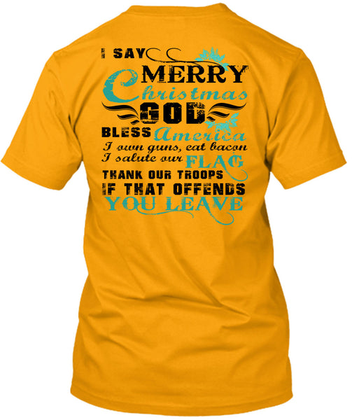 I Say Merry Christmas T Shirt, This Girl Loves Christmas T Shirt