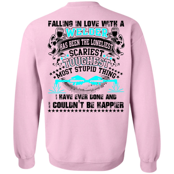 I Love Welding T Shirt, Falling In Love With A Welder Sweatshirt