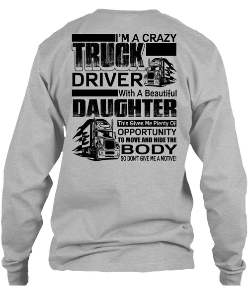 I'm A Crazy Truck Driver T Shirt, I Love Trucker T Shirt