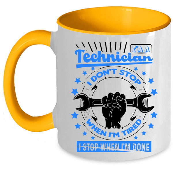 Funny Gift For Technicians Coffee Mug, I'm A Technician Accent Mug