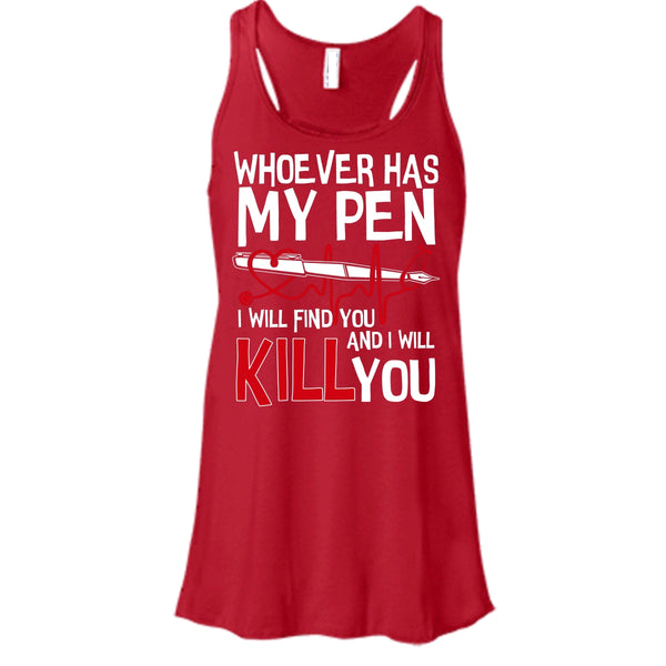 Whoever Has My Pen T Shirt, Coolest Nurse T Shirt, Cool T Shirt