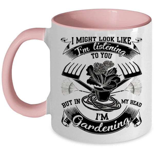 Cute Gardener Coffee Mug, In My Head I'm Gardening Accent Mug