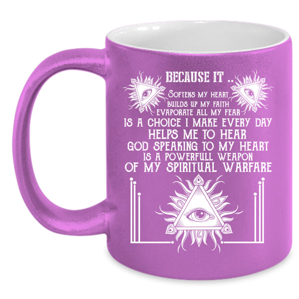 Softens My Heart Coffee Mug, Builds Up My Faith Coffee Cup
