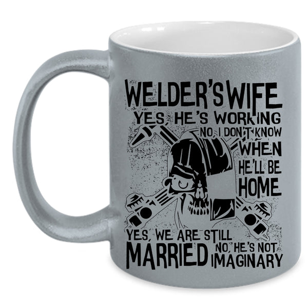 Cool Welder's Wife Coffee Mug, Welder's Wife Accent Mug