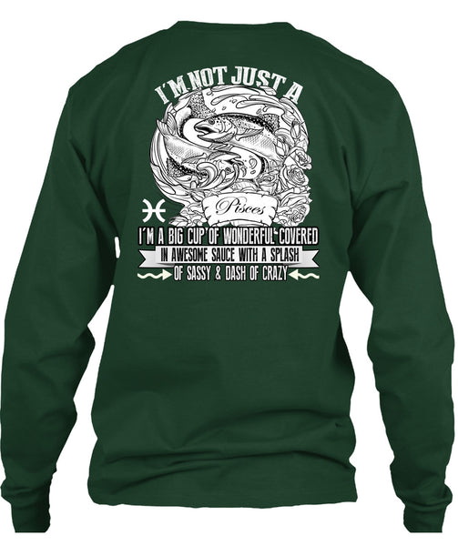I'm Not Just A Pisces T Shirt, Dash Of Crazy T Shirt