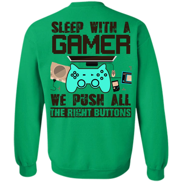 I Love Gaming T Shirt, Sleep With A Gamer Sweatshirt