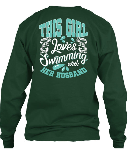 This Girl Loves Swimming With Her Husband T Shirt, Being A Swimmer T Shirt