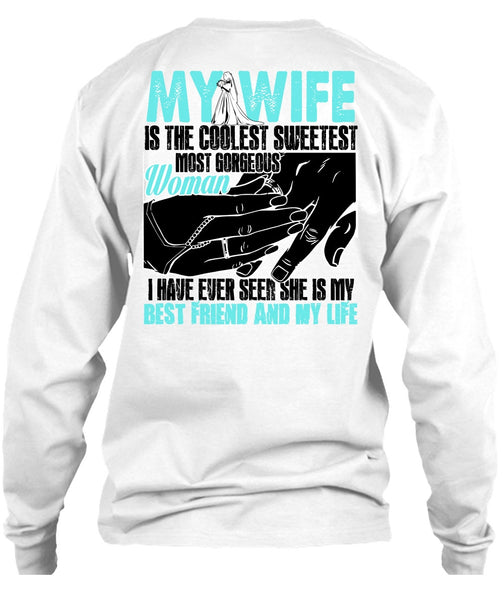 My Wife Is The Coolest T Shirt, I Love My Wife T Shirt