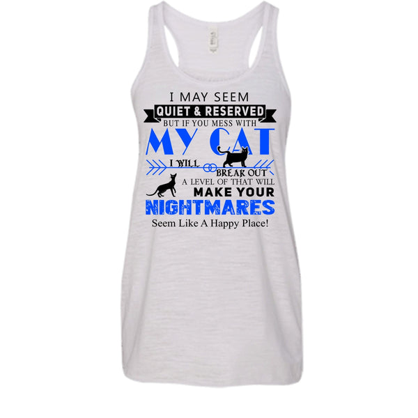 Mess With My Cat Shirt, Make Your Nightmares Shirt