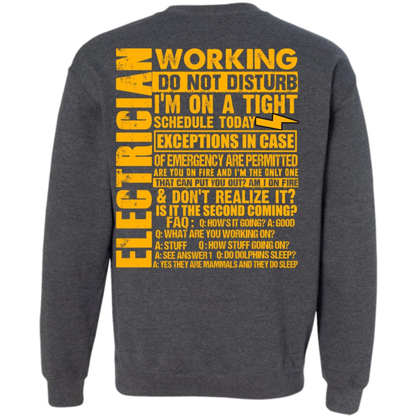 I'm On A Tight T Shirt, I Love Electrician Sweatshirt