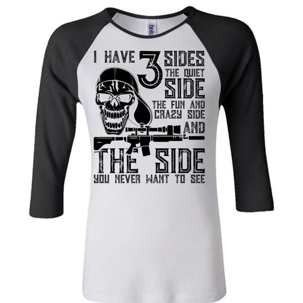 I Have 3 Sides The Quiet T Shirt, I Love Gunning T Shirt, Awesome T-Shirts