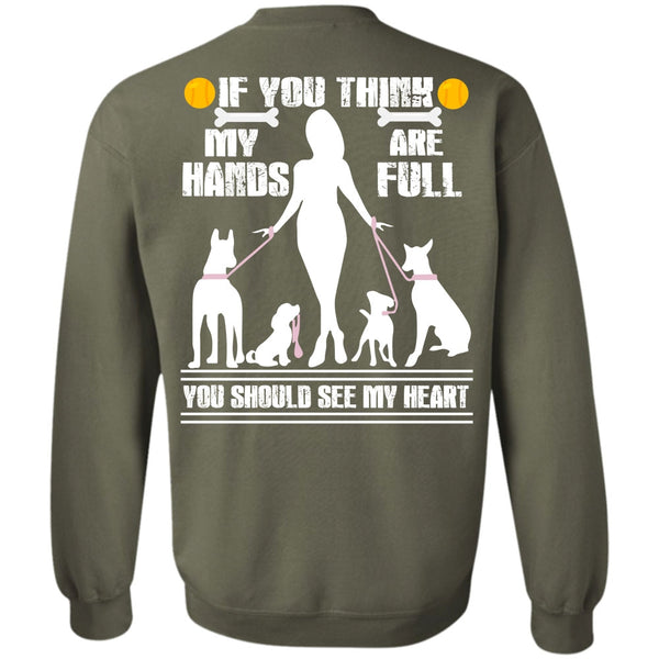 You Should See My Heart T Shirt, I Love My Dog Sweatshirt