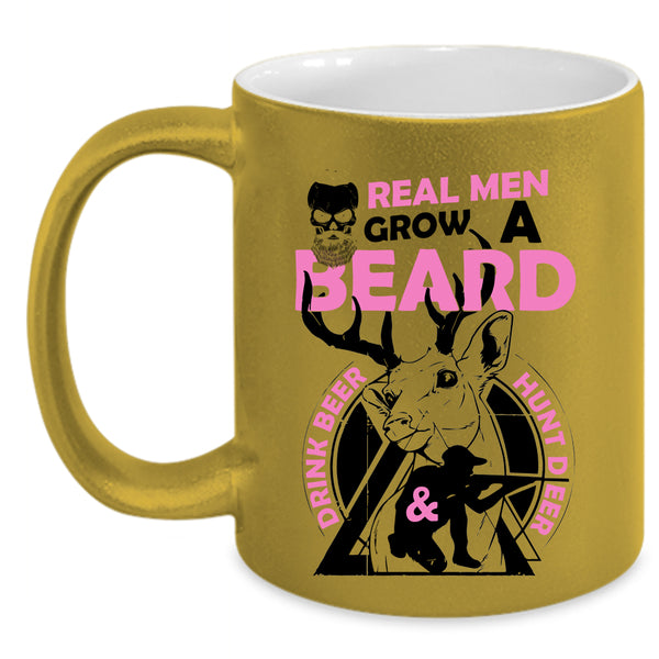 Cool Husband Coffee Mug, Real Men Grow A Beard Drink Beer And Hunt Deer Accent Mug