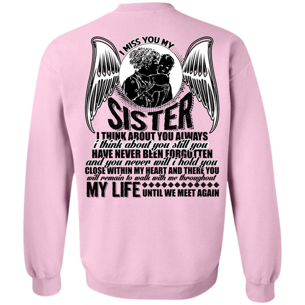 I Love Sister T Shirt, I Miss You My Sister Sweatshirt
