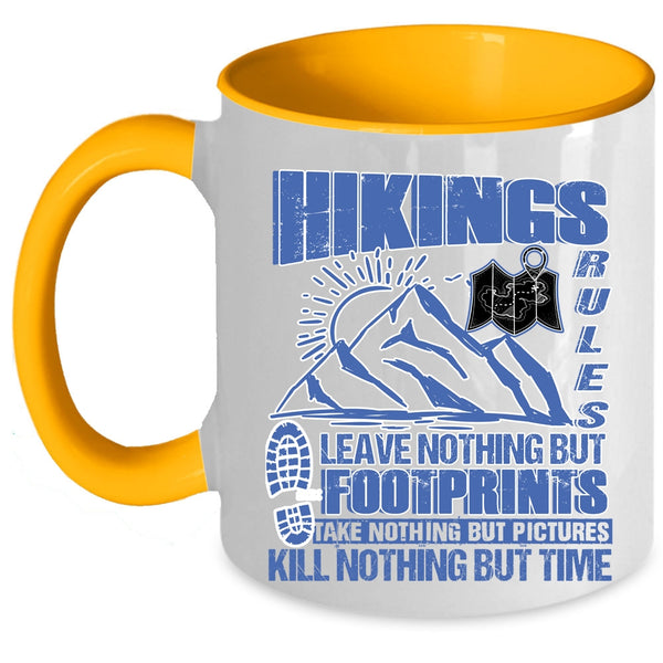 Awesome Gift For Hikers Coffee Mug, Hikings Rules Accent Mug
