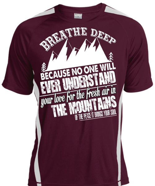Fresh Air In The Mountains T Shirt, Breathe Deep T Shirt, Cool Shirt