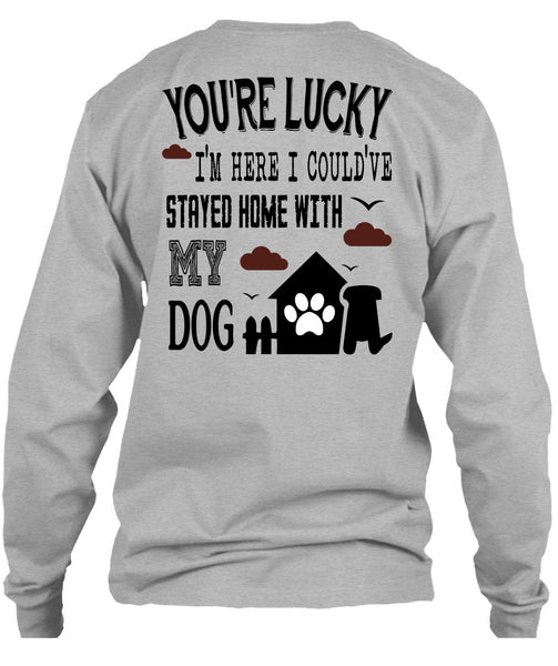 I Could've Stayed Home With My Dog T Shirt, Loving T Shirt
